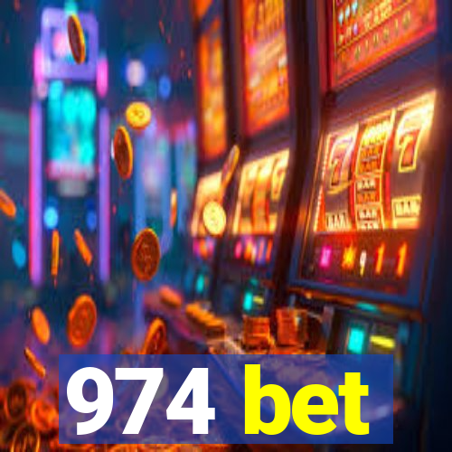 974 bet